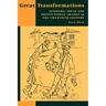 Great Transformations: Economic Ideas and Institutional Change in the Twentieth Century