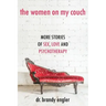 The Women on My Couch: Stories of Sex, Love and Psychotherapy