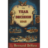 The Year of Decision, 1846