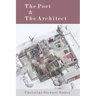 The Poet & The Architect