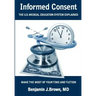 Informed Consent: The U.S. Medical Education System Explained