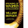 Speaking of Wagner: Talking to Audiences about the Ring of the Nibelung