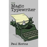The Magic Typewriter