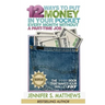 12 Ways To Put Money In Your Pocket Every Month Without A Part-Time Job: The Skinny Book That Makes Your Wallet Fat