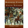 Business Ethics and Ethical Business