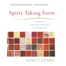 Spirit Taking Form: Making a Spiritual Practice of Making Art