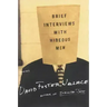 Brief Interviews with Hideous Men