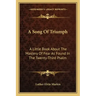 A Song of Triumph: A Little Book about the Mastery of Fear as Found in the Twenty-Third Psalm