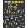 500+ Extreme Sudoku Puzzles for Adults: Sudoku Puzzle Books Extreme (with answer