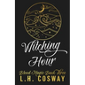 Witching Hour: Blood Magic Book 3