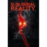 Subliminal Reality