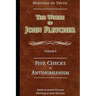 Five Checks To Antinomianism: The Works of John Fletcher