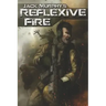 Reflexive Fire