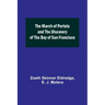 The March of Portola and the Discovery of the Bay of San Francisco