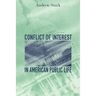 Conflict of Interest in American Public Life