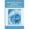 Medical Biochemistry Principles for Medical Students
