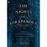 The Nights of Straparola - Vol II