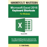 Microsoft Excel 2016 Keyboard Shortcuts For Windows