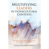 Multiplying Leaders in Intercultural Contexts: Recognizing and Developing Grassroots Potential