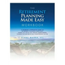 The Retirement Planning Made Easy Workbook: a working companion guide to RETIREMENT PLANNING MADE EASY leading you step by step through understanding,