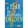 A Year in Kronoberg: It's in Sweden