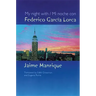 My Night with Federico Garcia Lorca