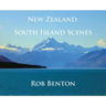 New Zealand: South Island Scenes