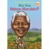 Who Was Nelson Mandela?