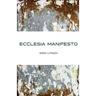 Ecclesia Manifest