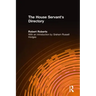 The House Servant's Directory: Or a Monitor for Private Familes: Comprising Hints on the Arrangement and Performance of Servants' Work