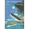 The Titanic - Lily's Story