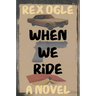 When We Ride