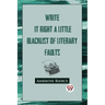 Write It Right: A Little Blacklist Of Literary Faults