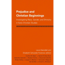 Prejudice and Christian Beginnings: Investigating Race, Gender, and Ethnicity in Early Christianity