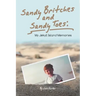 Sandy Britches and Sandy Toes: My Jekyll Island Memories by Jeff Foster