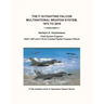 The F-16 Fighting Falcon Multinational Weapon System, 1972 to 2019