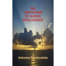 Limitation of Human Intelligence