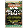 Soil and Your Health: Healthy Soil Is Vital to Your Health