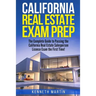 California Real Estate Exam Prep: The Complete Guide to Passing the California Real Estate Salesperson License Exam the First Time!