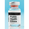 Public Health Ethics