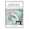 Sewing for Guinea PIgs: 13 Sewing Projects for Your Cavy