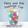 Felix and the Feelings Cup