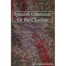 Spanish Grammar for the Clueless