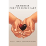 Remedies for the Sick Heart
