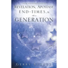 Revelation, Apostasy, End, Times, & This Generation