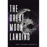 The Great Moon Landing
