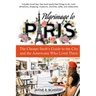 Pilgrimage to Paris: The Cheapo Snob's Guide to the City and the Americans Who Lived There
