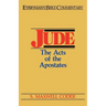 Jude- Everyman's Bible Commentary: The Acts of the Apostates