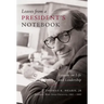 Leaves from a President's Notebook: Lessons on Life and Leadership