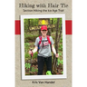 Hiking with Hair Tie: Section Hiking the Ice Age Trail